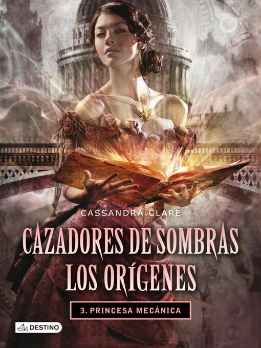 Detalles del título Princesa mecánica de Cassandra Clare - Lista de espera